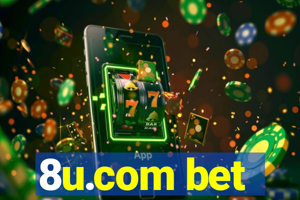 8u.com bet